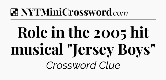 Solution: Role in the 2005 hit musical 