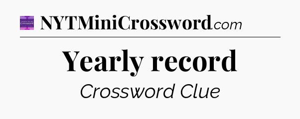 Yearly record - Thomas Joseph Crossword
