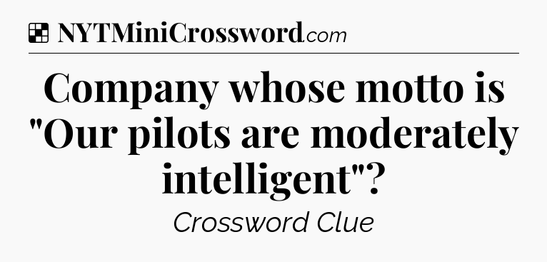 Solution: Company whose motto is 