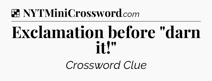 Solution: Exclamation before 