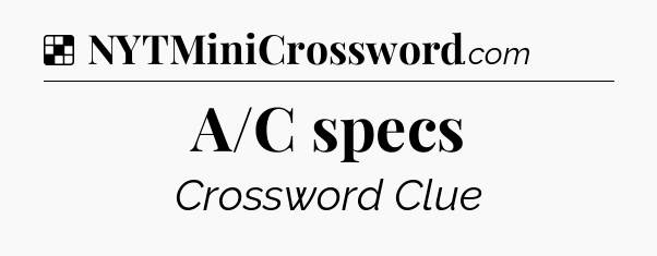 Solution: A/C specs - NYT Crossword