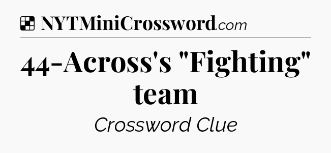 Solution: 44-Across's 