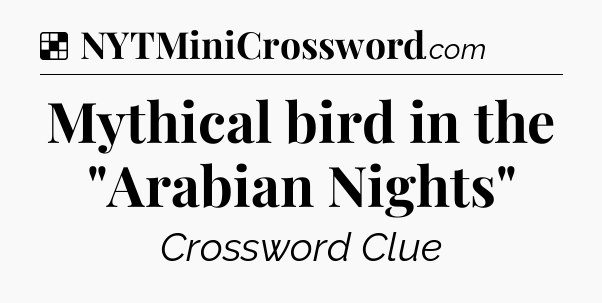 Solution: Mythical bird in the 