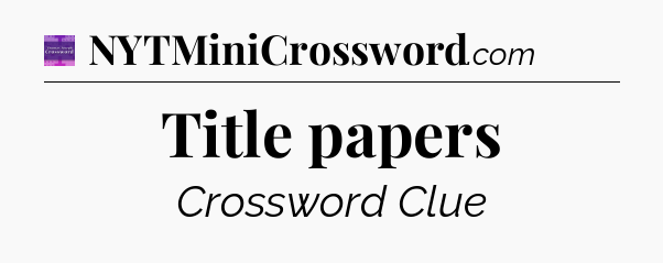 Title papers - Thomas Joseph Crossword