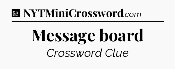 Message board - LA Times Crossword