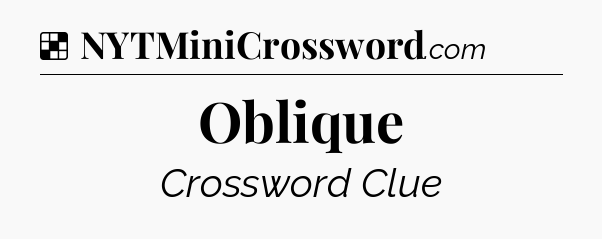 Solution: Oblique - NYT Crossword