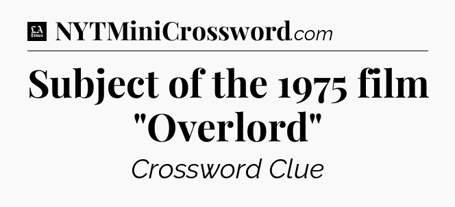 Subject of the 1975 film 