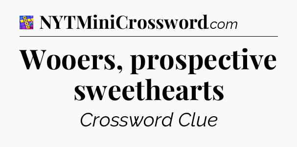 Wooers, prospective sweethearts Codycross