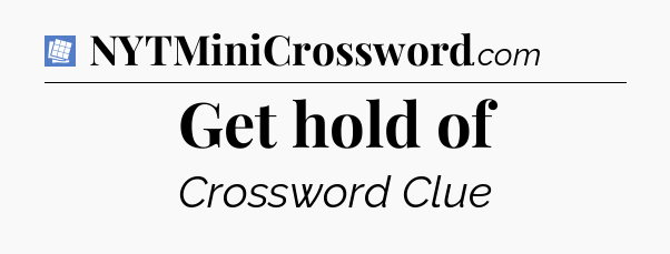 Get hold of Puzzle Page Crossword Clue