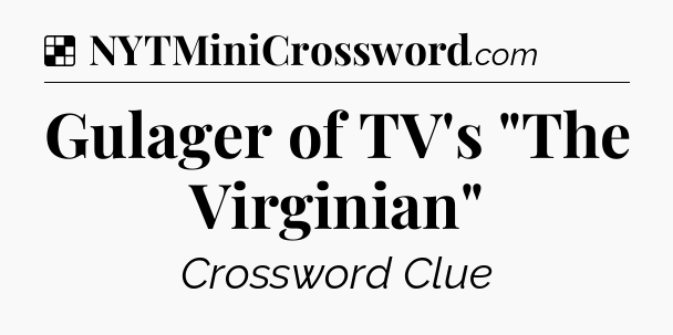 Solution: Gulager of TV's 