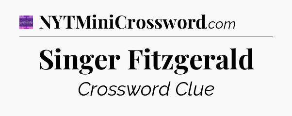 Singer Fitzgerald - Thomas Joseph Crossword