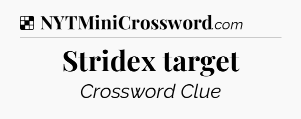 Solution: Stridex target - NYT Crossword