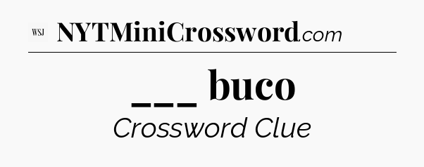 ___ buco - WSJ Crossword