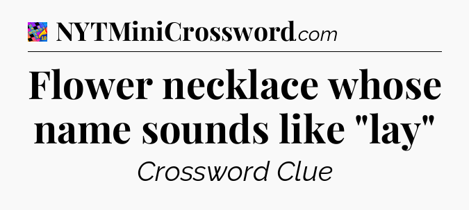 Flower necklace whose name sounds like 