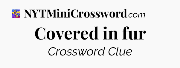 Covered in fur Codycross