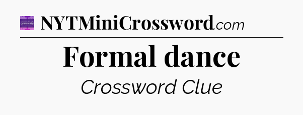Formal dance - Thomas Joseph Crossword