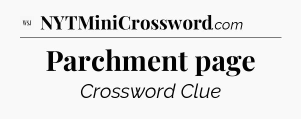 Parchment page - WSJ Crossword