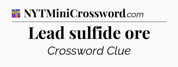 Lead sulfide ore Codycross