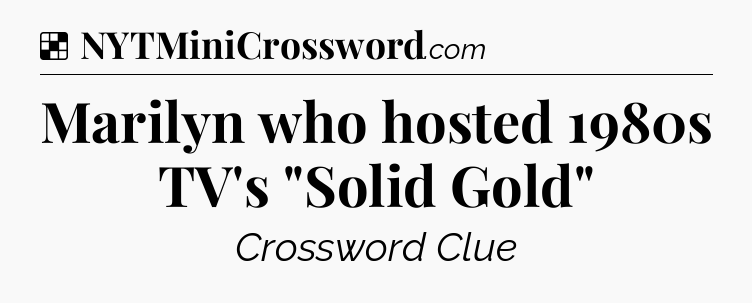 Solution: Marilyn who hosted 1980s TV's 