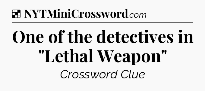 Solution: One of the detectives in 