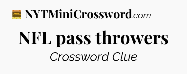 NFL pass throwers crossword clue Eugene Sheffer