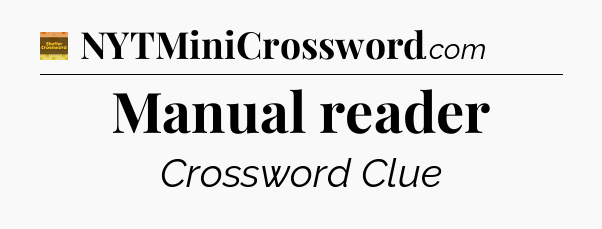 Manual reader crossword clue Eugene Sheffer