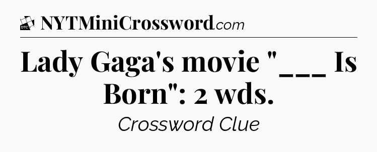Lady Gaga's movie 