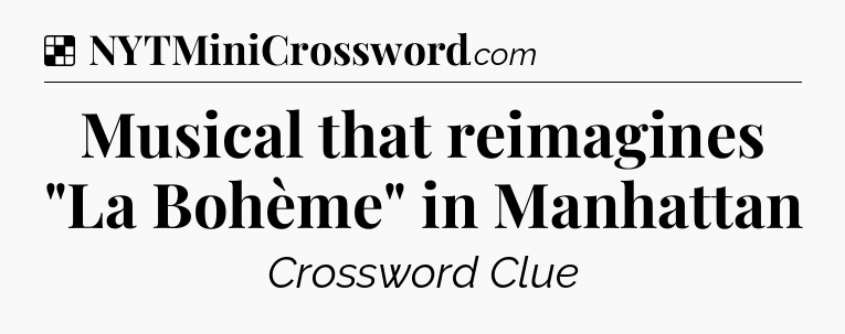 Solution: Musical that reimagines 