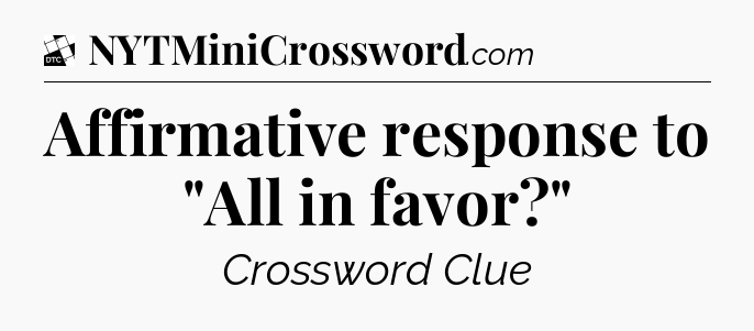 Affirmative response to 