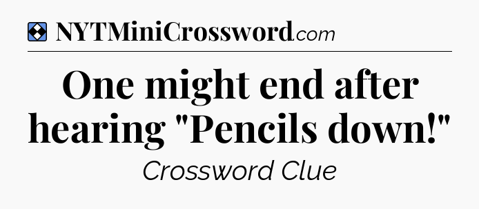 Solution: One might end after hearing 
