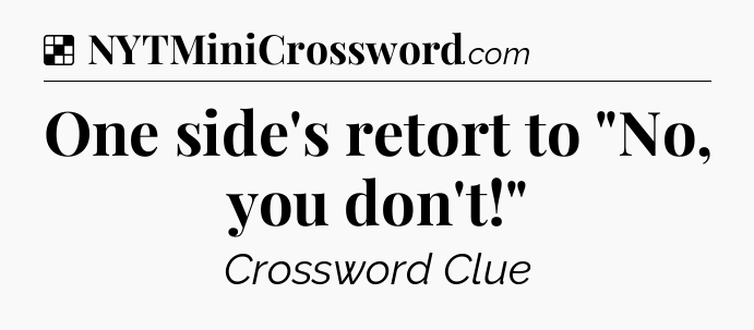 Solution: One side's retort to 