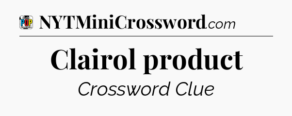Clairol product Crossword Clue