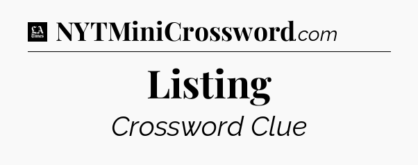 Listing - LA Times Crossword