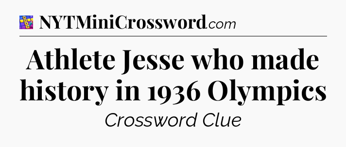 Athlete Jesse who made history in 1936 Olympics Codycross