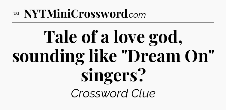 Tale of a love god, sounding like 