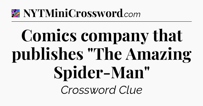 Comics company that publishes 