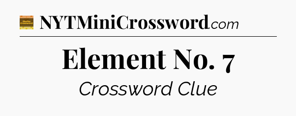 Element No. 7 - Eugene Sheffer Crossword
