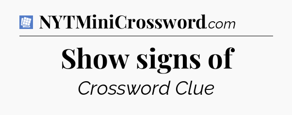 Show signs of Puzzle Page Crossword Clue