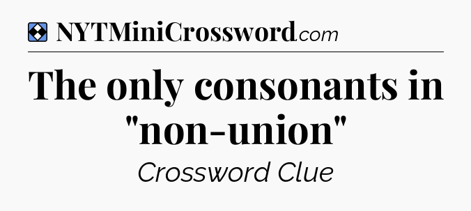 Solution: The only consonants in 