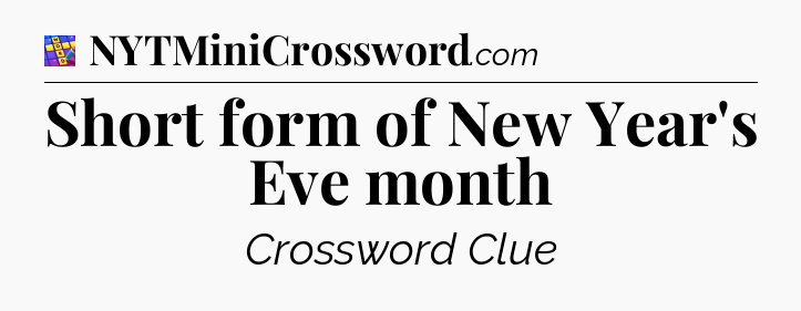 Short form of New Year's Eve month Codycross