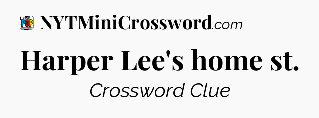 Harper Lee's home st Crossword Clue