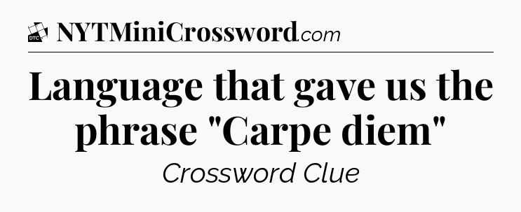 Language that gave us the phrase 