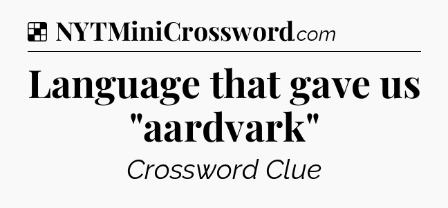 Solution: Language that gave us 