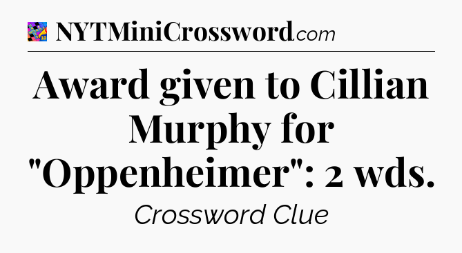 Award given to Cillian Murphy for 