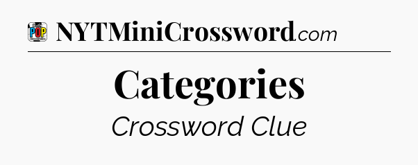 Categories Crossword Clue