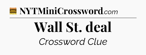 Wall St. deal - Eugene Sheffer Crossword