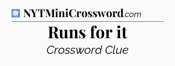 Runs for it Puzzle Page Crossword Clue