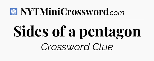 Sides of a pentagon Puzzle Page Crossword Clue