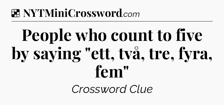 Solution: People who count to five by saying 