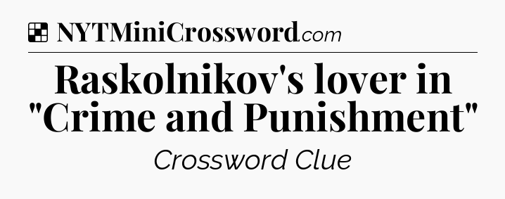 Solution: Raskolnikov's lover in 